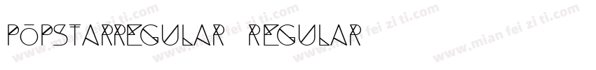 popstarregular Regular字体转换